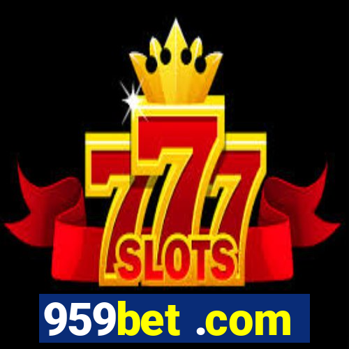 959bet .com